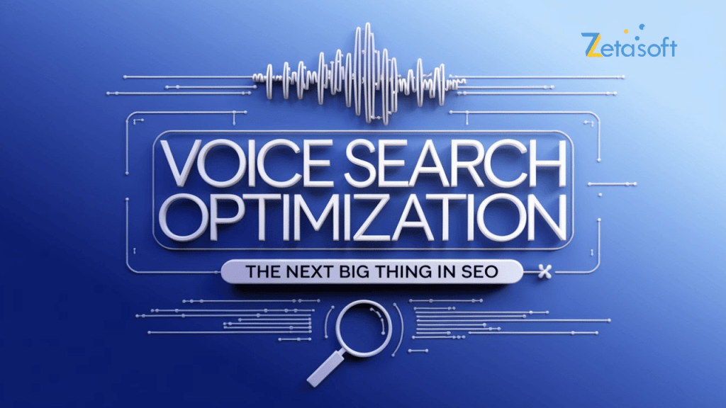 Voice Search Optimization: The Next Big Thing in SEO